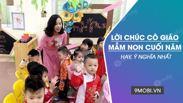 Những lời tri ân ý nghĩa gửi cô giáo mầm non dịp cuối năm
