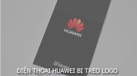 Huawei gặp lỗi treo logo - Phân tích nguyên nhân và giải pháp khắc phục hiệu quả