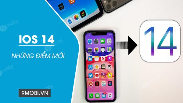 Khám phá những tính năng mới đáng chú ý trên iOS 14
