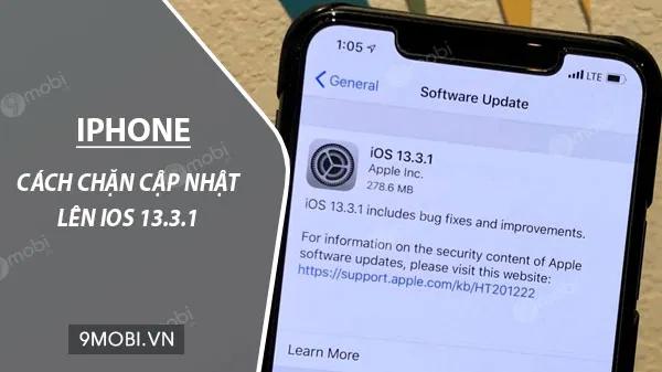 Hướng dẫn chi tiết cách ngăn iPhone tự động cập nhật lên iOS 13.3.1