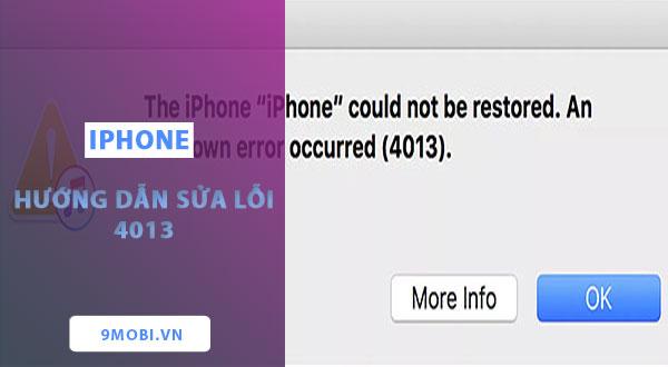 Hướng dẫn khắc phục lỗi 4013 trên iPhone