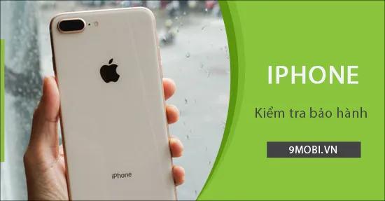 Hướng dẫn chi tiết cách kiểm tra thông tin bảo hành dành cho iPhone 8 Plus