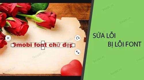 Hướng dẫn khắc phục lỗi font khi chèn chữ vào ảnh trên điện thoại