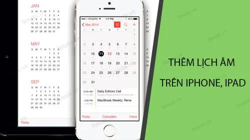 Hướng dẫn tích hợp lịch âm vào ứng dụng Lịch mặc định trên iPhone, iPad