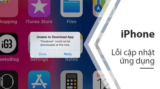 Khắc phục lỗi không thể cập nhật ứng dụng trên iPhone, iPad