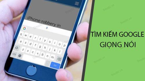 Khám phá cách tìm kiếm Google bằng giọng nói cực tiện lợi trên iPhone