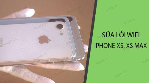 Hướng dẫn chi tiết khắc phục sự cố WiFi trên iPhone XS và iPhone XS Max