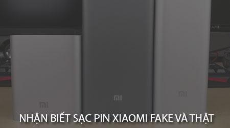 Bí quyết phân biệt sạc dự phòng Xiaomi thật và giả