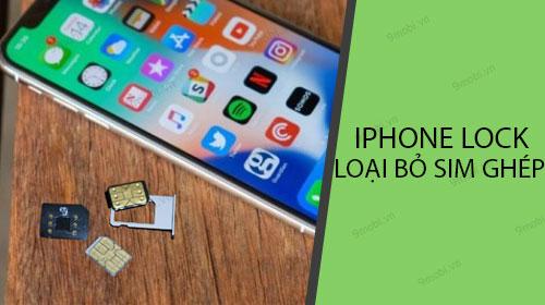 Cách chuyển iPhone lock thành iPhone quốc tế không cần sim ghép
