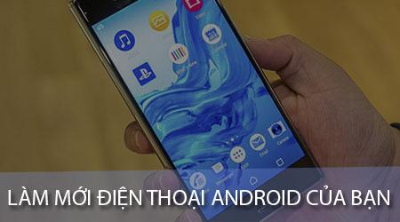 Bí quyết tân trang điện thoại Android: Đánh thức sức mạnh và phong cách