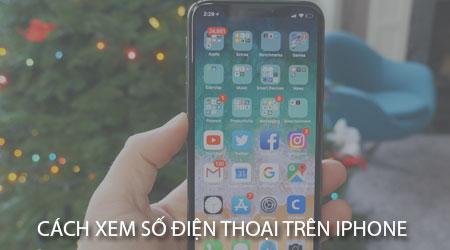 Khám phá cách kiểm tra số điện thoại trên iPhone đơn giản và hiệu quả.