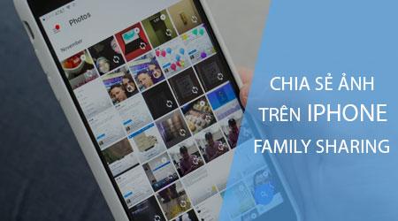 Chia sẻ ảnh trên iPhone với tính năng Family Sharing: Một cách kết nối dễ dàng và hiệu quả cho gia đình bạn.