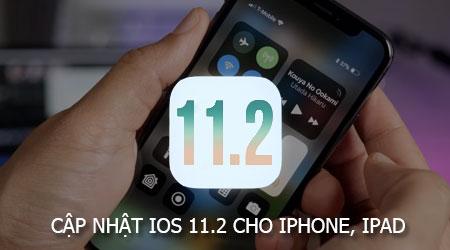 Có nên cập nhật lên iOS 11.2? Đánh giá toàn diện trước khi nâng cấp