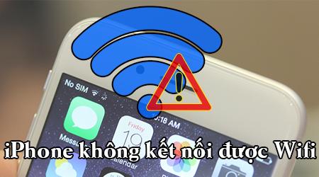 Khắc phục lỗi iPhone không bắt được Wifi trên iOS 10.2