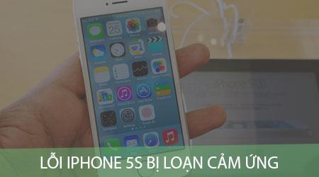 Khám phá nguyên nhân và cách khắc phục lỗi loạn cảm ứng trên iPhone 5s