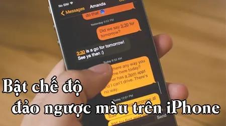 Kích hoạt tính năng đảo ngược màu sắc trên iPhone