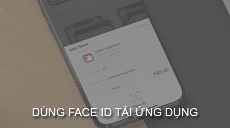 Khám phá cách tải ứng dụng siêu tốc bằng Face ID trên iPhone X