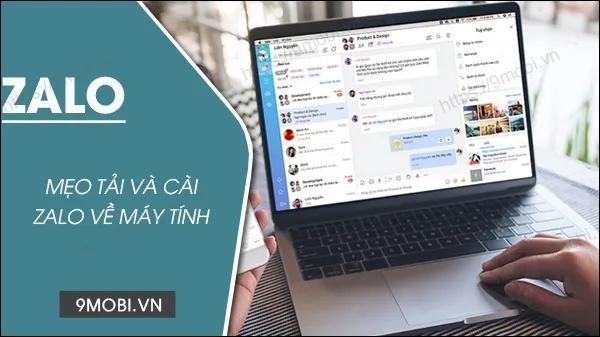 Hướng dẫn tải Zalo về máy tính một cách đơn giản và tiện lợi.