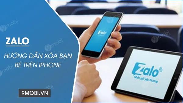 Hướng dẫn cách xóa bạn bè và ngắt kết nối Zalo trên iPhone, iPad chạy hệ điều hành iOS