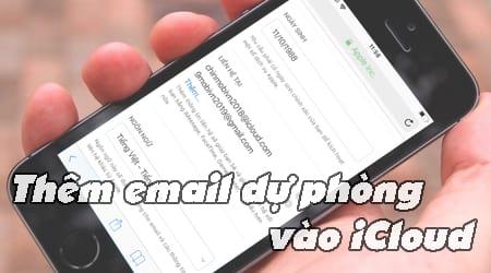 Hướng dẫn cách thêm email dự phòng vào iCloud