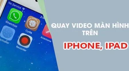 Cách sử dụng AirShou để quay màn hình iPhone, iPad