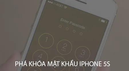 Giải pháp mở khóa mật khẩu iPhone 5s khi bị vô hiệu hóa
