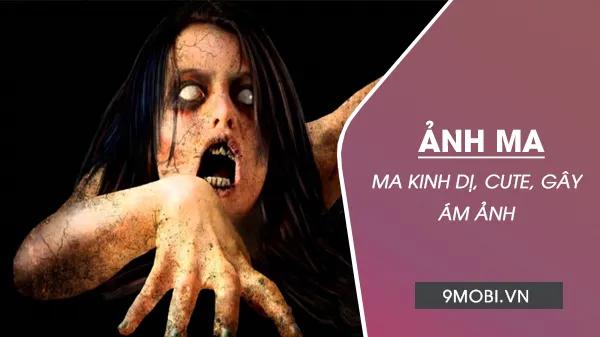 Tuyển tập hình ảnh ma đa dạng từ kinh dị đến dễ thương, kèm lời chúc ngủ ngon ấm áp