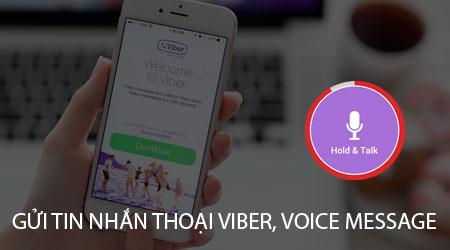 Hướng dẫn chi tiết cách gửi tin nhắn thoại Viber trên cả iPhone và Android