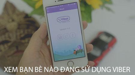 Cách kiểm tra xem bạn bè có đang sử dụng Viber hay không.
