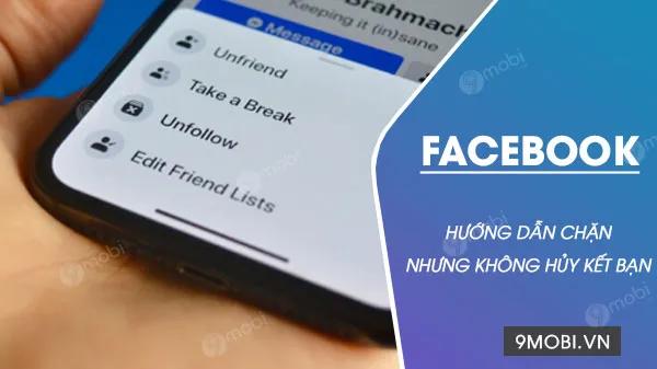Mẹo chặn Facebook mà vẫn giữ nguyên kết bạn