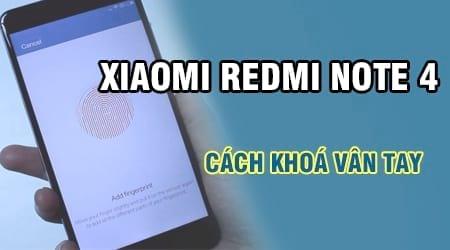 Hướng dẫn kích hoạt tính năng khóa vân tay trên Xiaomi Redmi Note 4