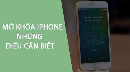 Mở khóa iPhone: Tất cả những điều quan trọng bạn cần nắm vững