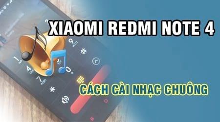 Hướng dẫn thay đổi nhạc chuông cho Xiaomi Redmi Note 4 để làm mới trải nghiệm âm thanh mỗi khi có cuộc gọi đến.