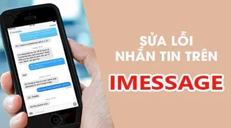 Cách khắc phục lỗi iMessage không gửi được trên iPhone, iPad