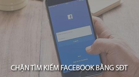 Cách ngăn người khác tìm kiếm bạn trên Facebook bằng số điện thoại