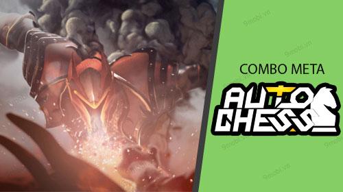 Khám phá các Combo Meta trong Auto Chess và cách đối phó hiệu quả