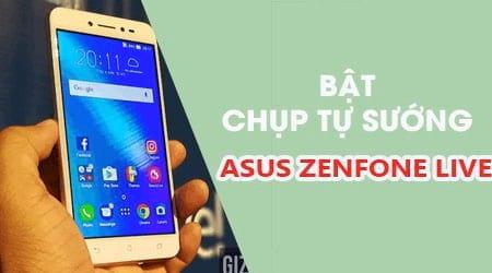 Khám phá chế độ chụp ảnh tự sướng ấn tượng trên Asus Zenfone Live