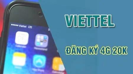 Hướng dẫn đăng ký gói 4G Viettel 20k, internet tốc độ cao chỉ với 20.000 đồng từ Viettel
