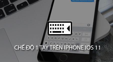 Bật mí cách dùng chế độ một tay cực tiện lợi trên iPhone iOS 11