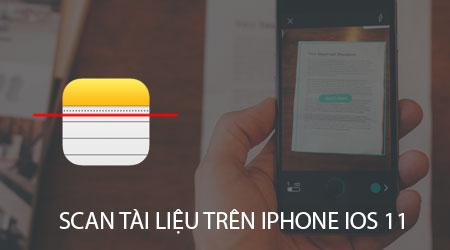 Khám phá cách Scan tài liệu đơn giản trên iPhone iOS 11 với ứng dụng Note