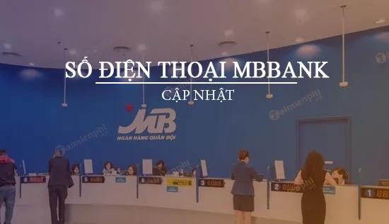Liên hệ ngay số điện thoại MBBank - Tổng đài hỗ trợ khách hàng tận tâm