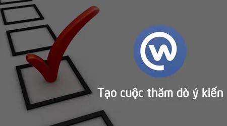Hướng dẫn chi tiết cách tạo Poll thăm dò ý kiến trên Facebook Workplace