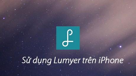 Khám phá Lumyer trên iPhone: Biến khoảnh khắc tự sướng thành những bức ảnh đáng yêu đầy sáng tạo