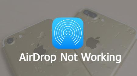 Khắc phục lỗi AirDrop ngưng hoạt động trên iPhone 7 & 7 Plus - Giải quyết tình trạng AirDrop Not Working