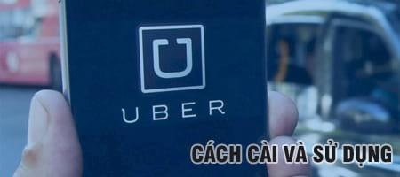 Hướng dẫn đặt xe Uber tiết kiệm: Từ cài đặt ứng dụng đến áp dụng mã khuyến mãi hấp dẫn