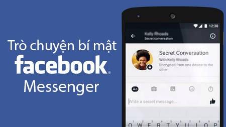 Khám phá tính năng trò chuyện bí mật trên Facebook Messenger