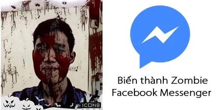 Biến hình thành Zombie trên Facebook Messenger