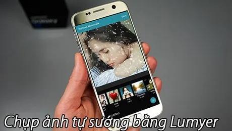 Chụp ảnh tự sướng với Lumyer thật đơn giản và thú vị.