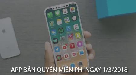 Ứng dụng bản quyền miễn phí ngày 1/3/2018 cho iPhone, iPad