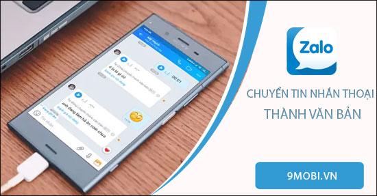 Hướng dẫn biến đổi tin nhắn thoại sang văn bản trên Zalo cực đơn giản